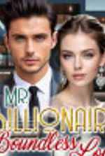 Mr. Billionaire Boundless Love